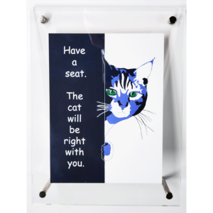 Have a seat the cat will be right with you bathroom sign in frame
